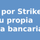 Pago por Strike a su propia cuenta bancaria