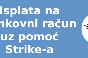 Isplata na bankovni račun uz pomoć Strike-a