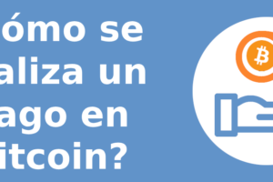 ¿Cómo se efectúa un pago en Bitcoin?