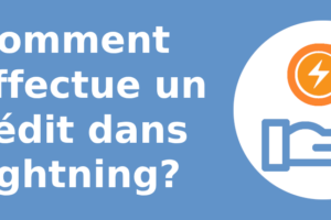 Comment s'effectue un crédit dans Lightning?