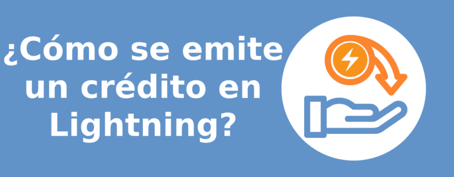 ¿Cómo se emite un crédito en Lightning?