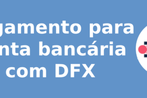 Pagamento para conta bancária com DFX