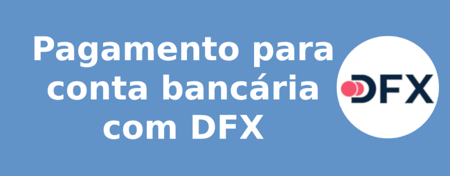 Pagamento para conta bancária com DFX