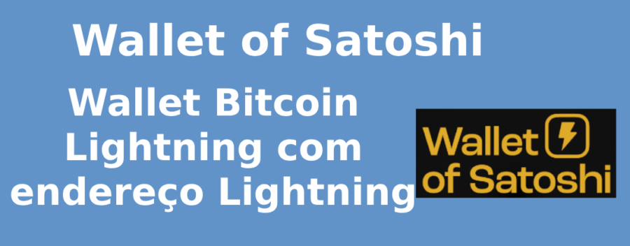 Wallet of Satoshi – Wallet Bitcoin Lightning com endereço Lightning