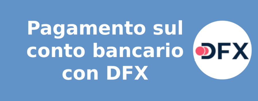 Pagamento sul conto bancario con DFX