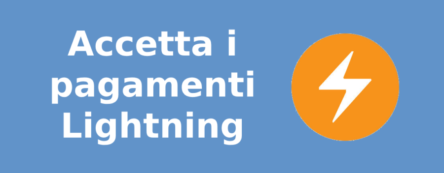 Accetta i pagamenti Lightning