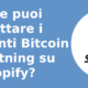 Come puoi accettare i pagamenti Bitcoin e Lightning su Shopify?